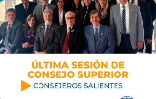ÚLTIMA SESIÓN DE CONSEJO SUPERIOR- CONSEJEROS SALIENTES